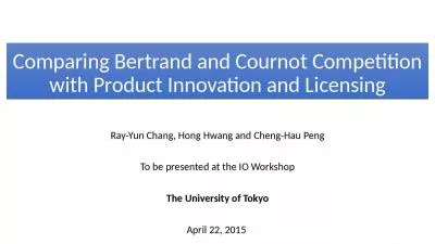 Comparing Bertrand and Cournot Competition with Product Innovation and Licensing