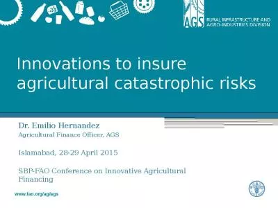 Innovations to insure agricultural catastrophic risks