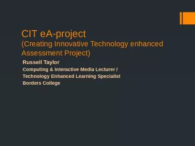 CIT eA-project (Creating Innovative Technology enhanced Assessment Project)