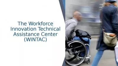 The Workforce Innovation Technical Assistance Center (WINTAC)