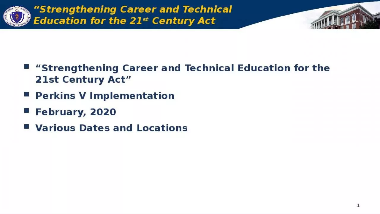 PPT-Strengthening Career and Technical Education for the 21st Century Act