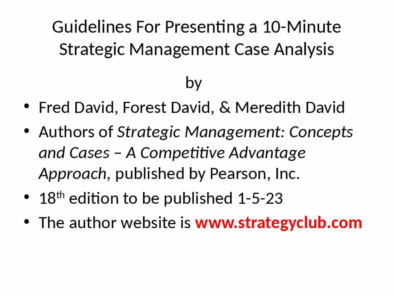 PPT-Guidelines For Presenting a 10-Minute Strategic Management Case Analysis