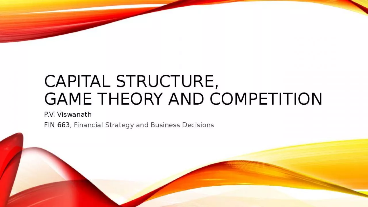 PPT-Capital Structure, Game theory and competitiON