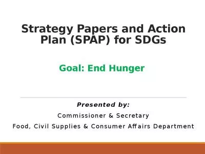 Strategy Papers and Action Plan (SPAP) for SDGs Goal: End Hunger