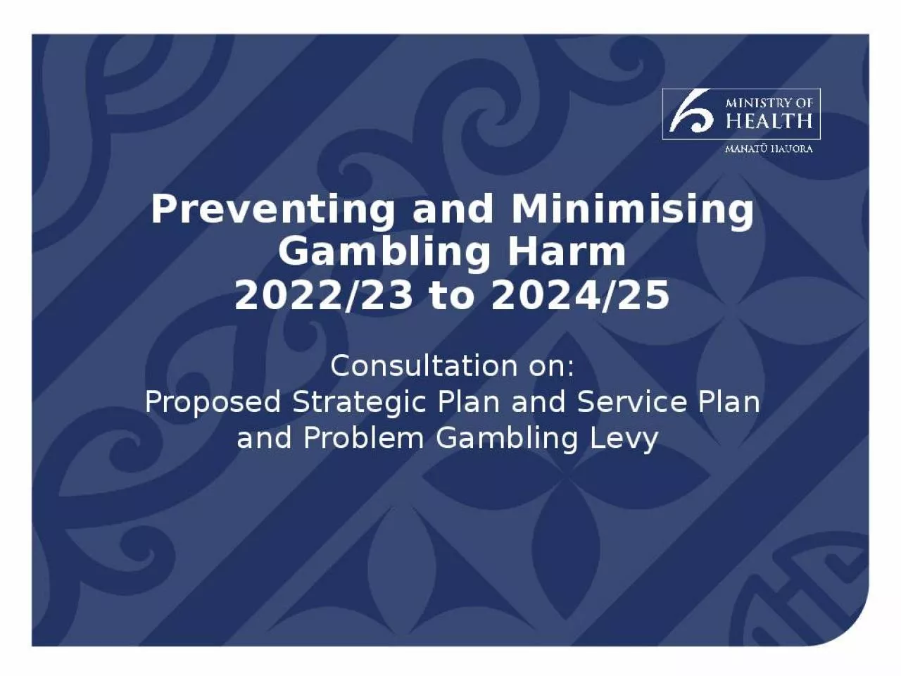 PPT-Preventing and Minimising Gambling Harm 2022/23 to 2024/25