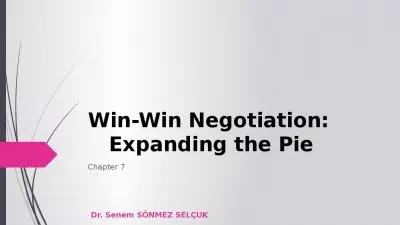 Win-Win Negotiation:            Expanding the Pie