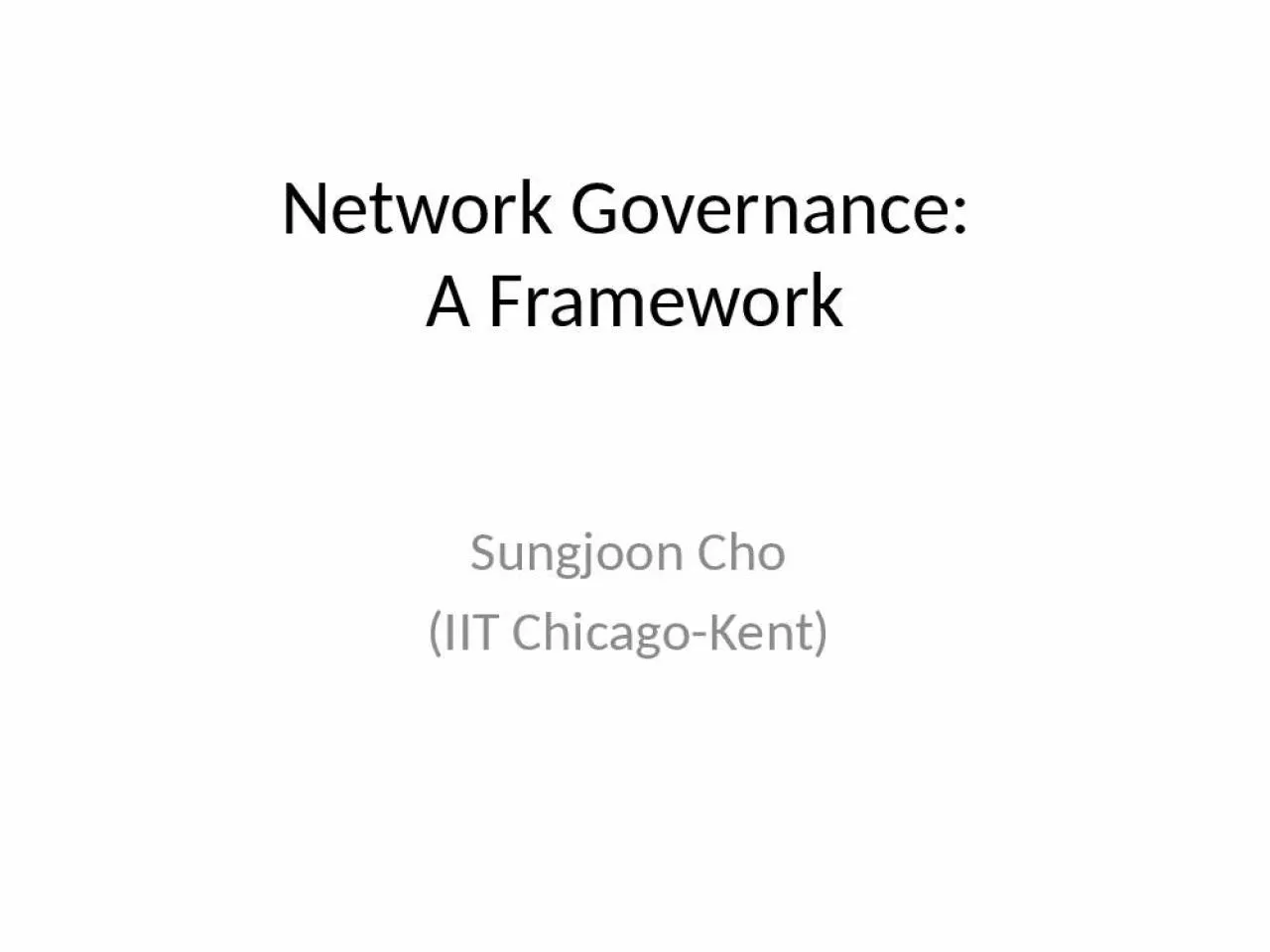 PPT-Network Governance: A Framework