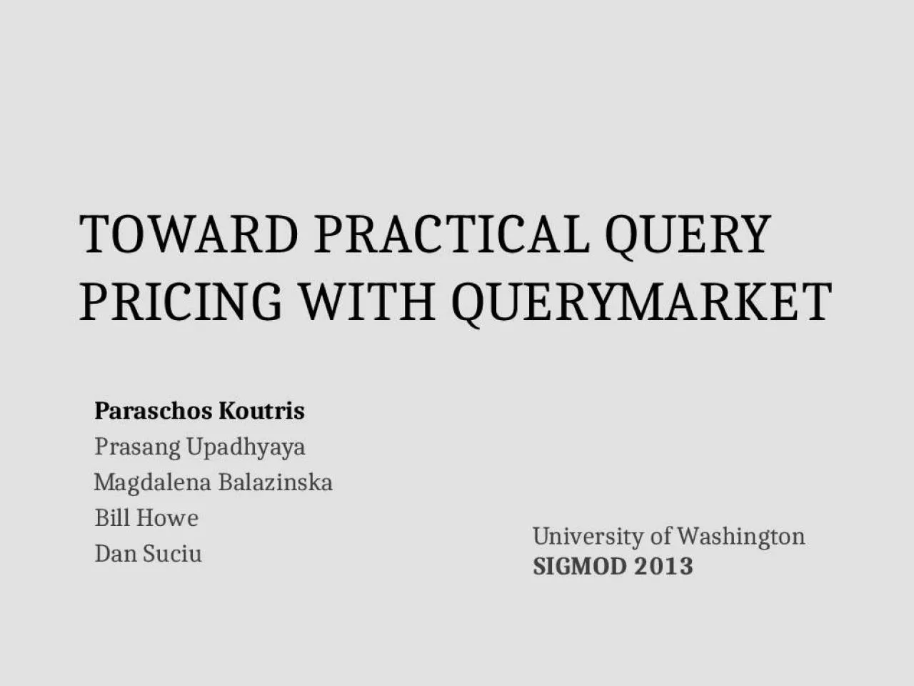 PPT-Toward Practical Query Pricing With QueryMarket