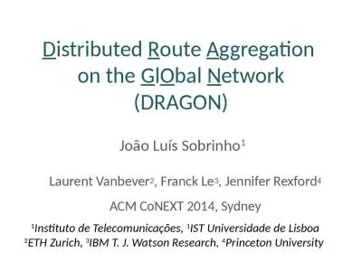 Distributed Route Aggregation  on the GlObal Network (DRAGON)