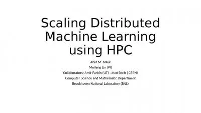 Scaling Distributed Machine Learning using HPC