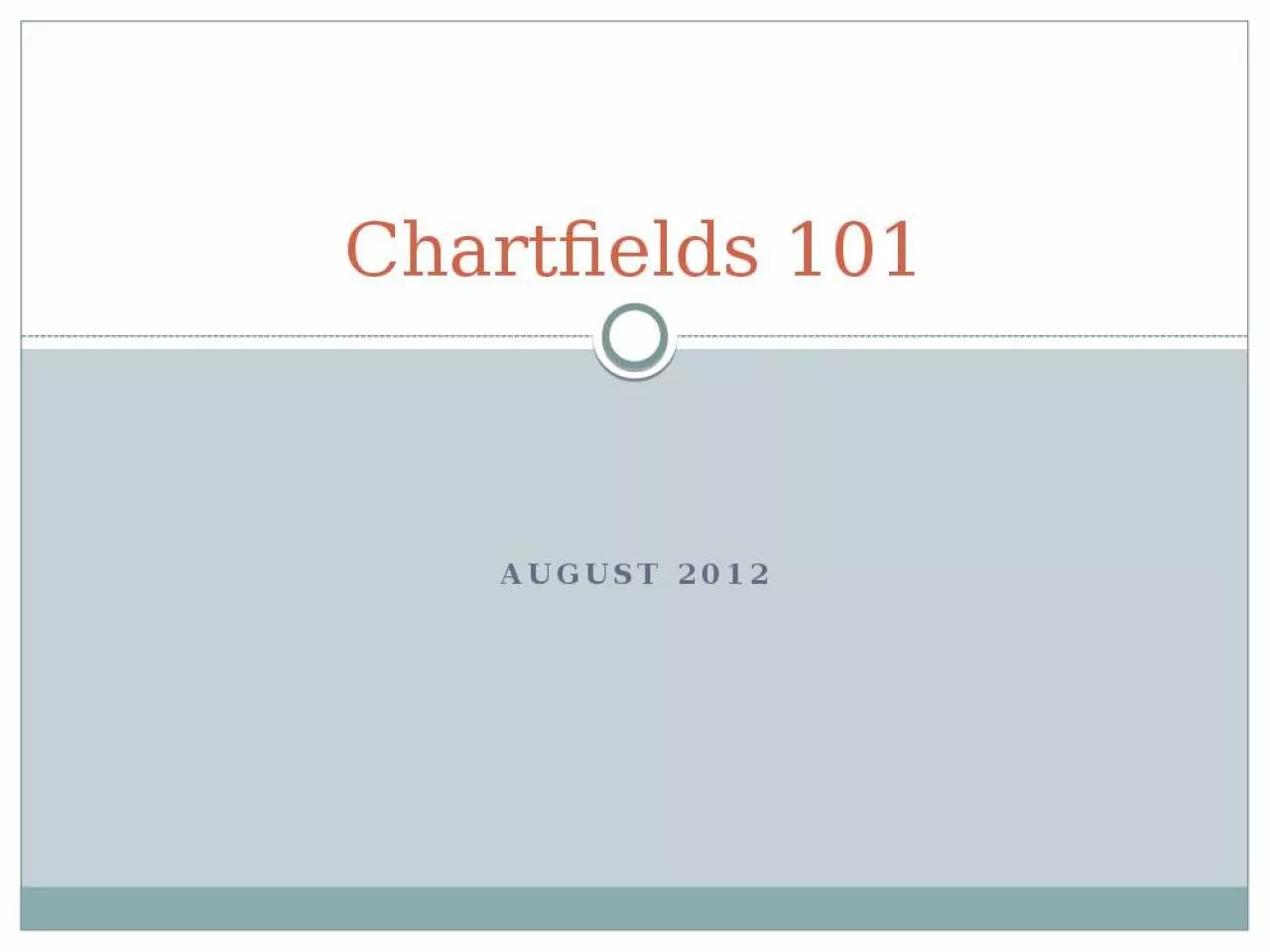 PPT-Chartfields 101