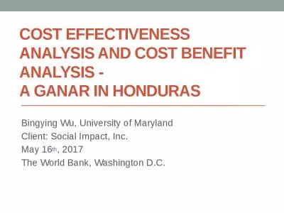 Cost Effectiveness Analysis and Cost Benefit Analysis - A Ganar in Honduras