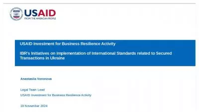 USAID Investment for Business Resilience Activity IBR s Initiatives on Implementation of International Standards related to Secured Transactions in Ukraine