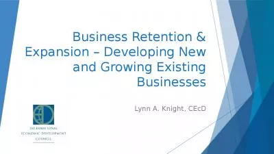 Business Retention & Expansion   Developing New and Growing Existing Businesses