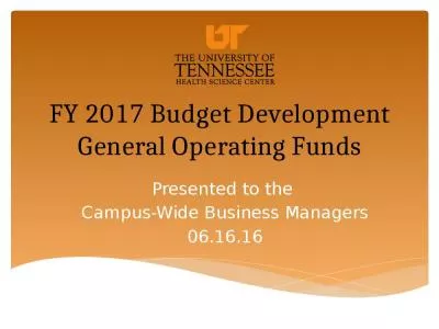 FY 2017 Budget Development General Operating Funds