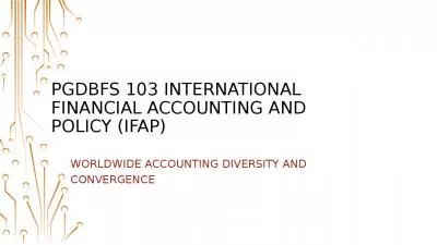 PGDBFS 103 International Financial Accounting and Policy (IFAP)