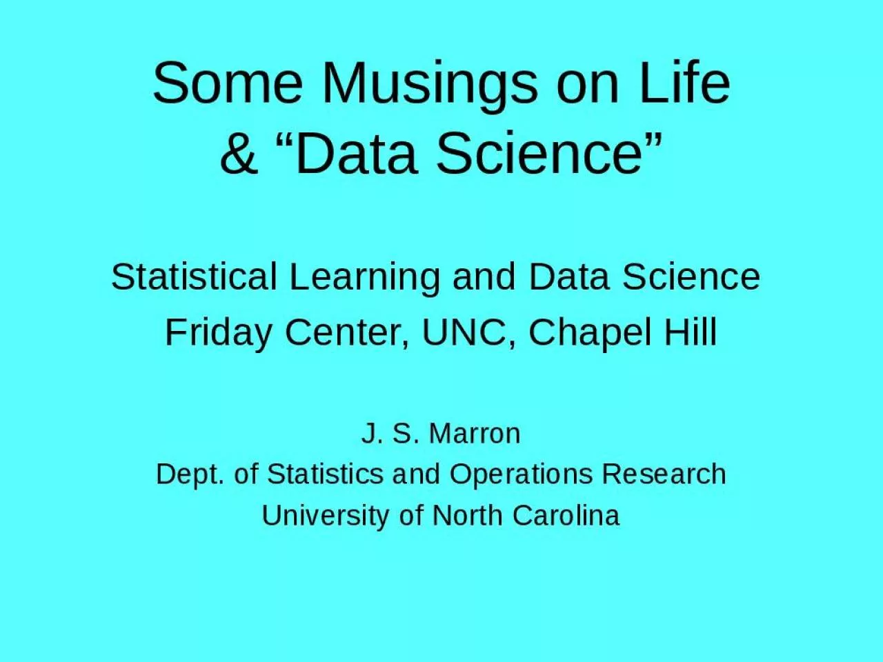 PPT-Some Musings on Life & Data Science