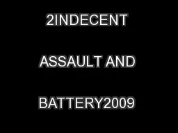 Instruction 6.500Page 2INDECENT ASSAULT AND BATTERY2009 Edition
...