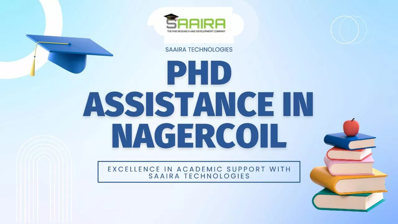 PPT-PHD Assistance in Nagercoil