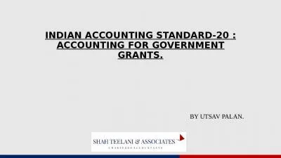 INDIAN ACCOUNTING STANDARD-20 : ACCOUNTING FOR GOVERNMENT GRANTS.