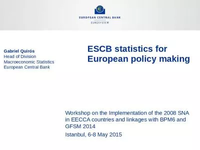 ESCB statistics for European policy making