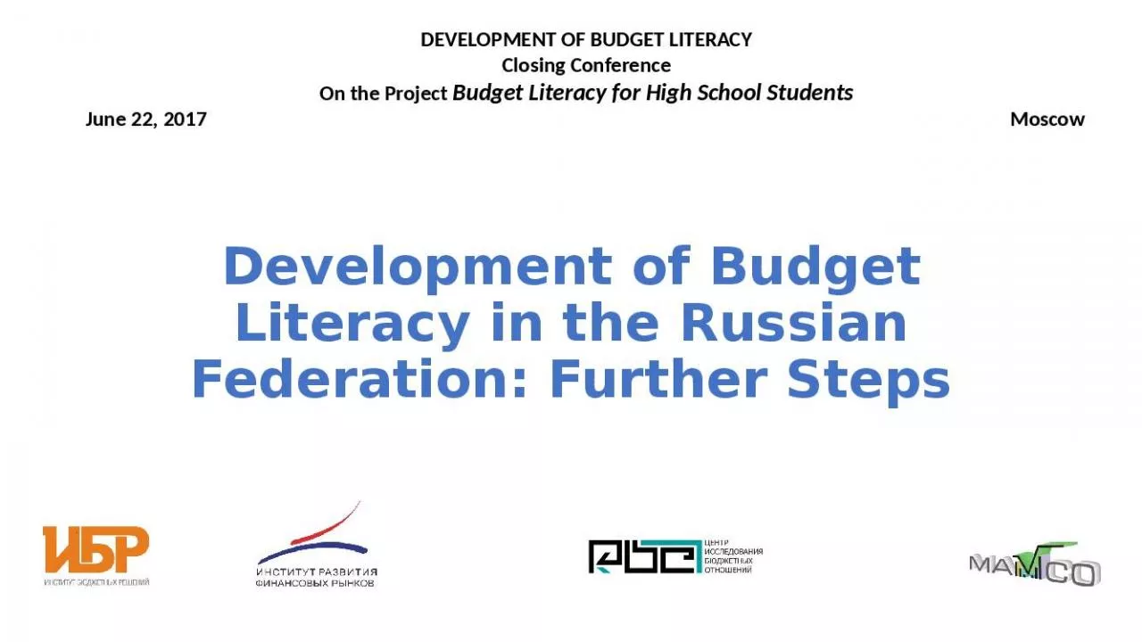 PPT-Development of Budget Literacy in the Russian Federation: Further Steps