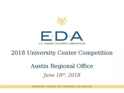 2018 University Center Competition  Austin Regional Office June 18th, 2018