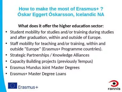 How to make the most of Erasmus+ ? skar Eggert  skarsson, Icelandic NA