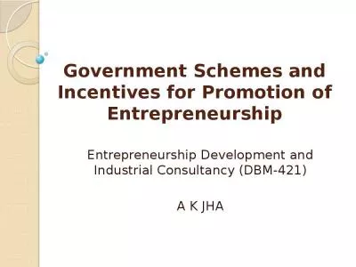 Government Schemes and Incentives for Promotion of Entrepreneurship