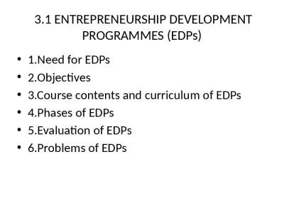 3.1 ENTREPRENEURSHIP DEVELOPMENT PROGRAMMES (EDPs)