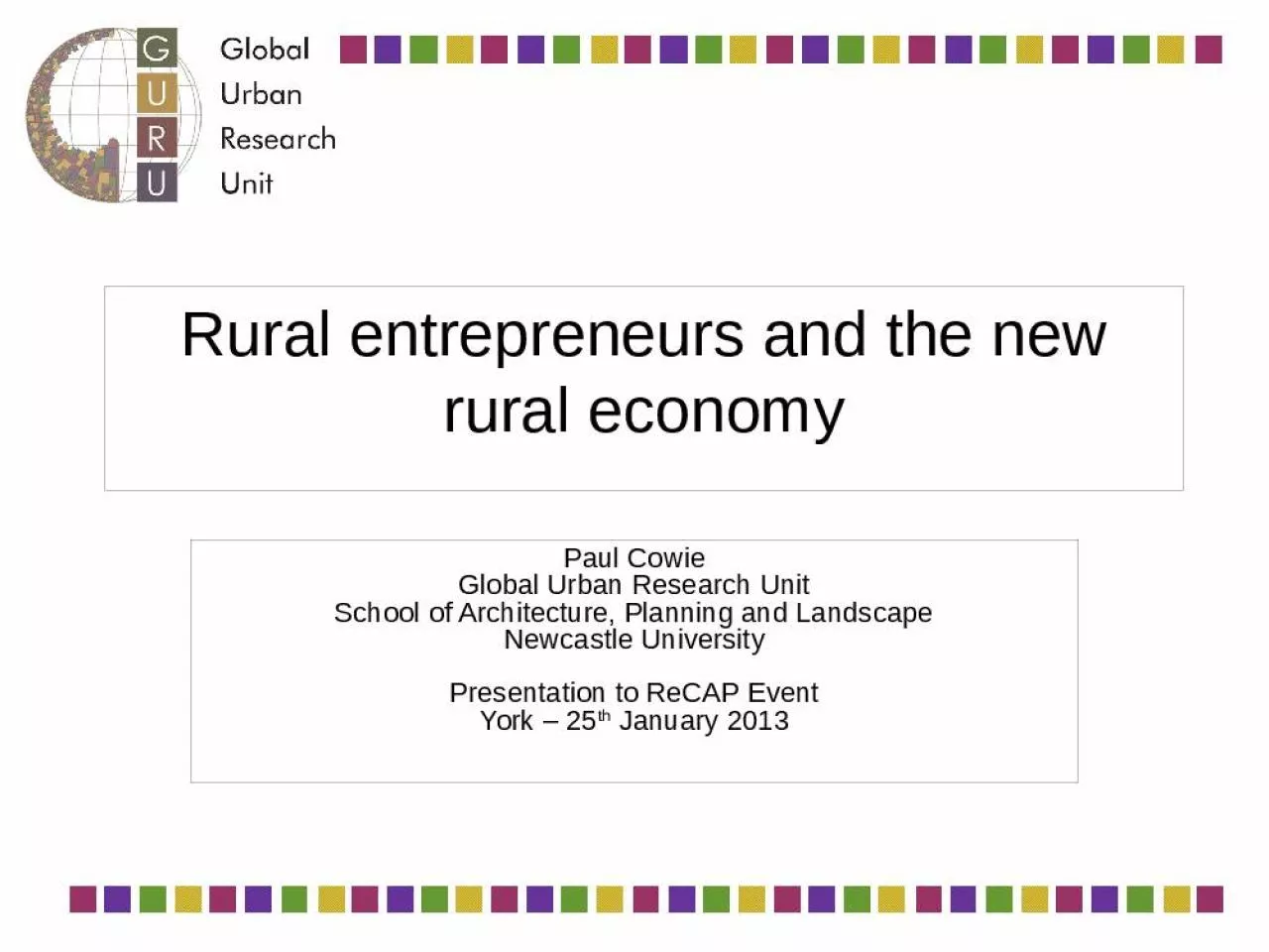 PPT-Rural entrepreneurs and the new rural economy