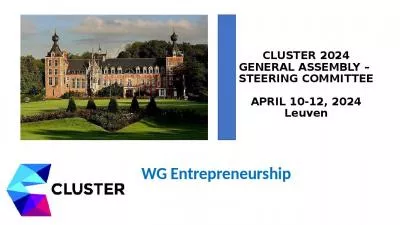 CLUSTER 2024 GENERAL ASSEMBLY    STEERING COMMITTEE APRIL 10-12, 2024 Leuven