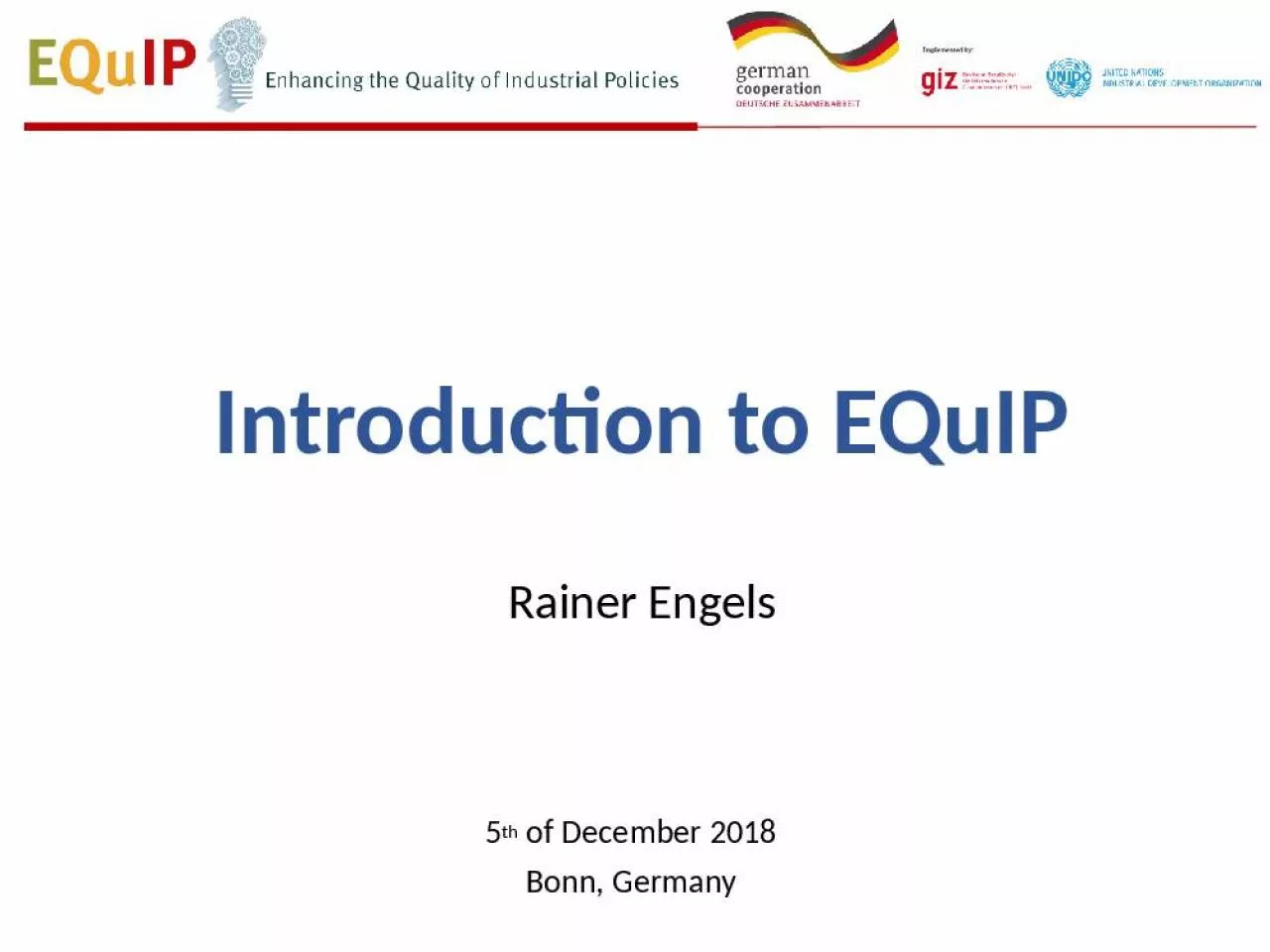 PPT-Introduction to EQuIP Rainer Engels