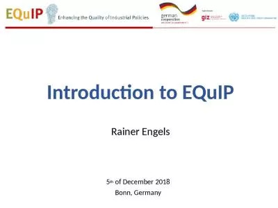 Introduction to EQuIP Rainer Engels