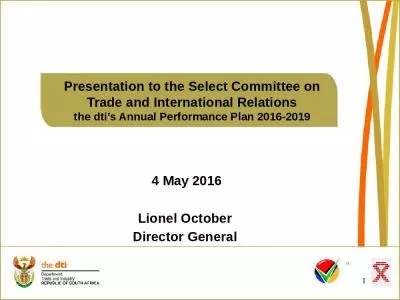 Presentation to the Select Committee on Trade and International Relations the dti s Annual