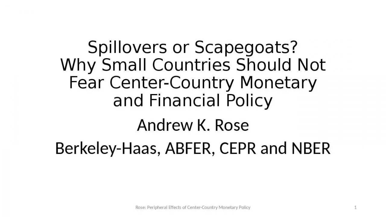 PPT-Spillovers or Scapegoats? Why Small Countries Should Not Fear Center-Country Monetary