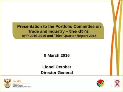 Presentation to the Portfolio Committee on Trade and Industry   the dti s  APP 2016-2019