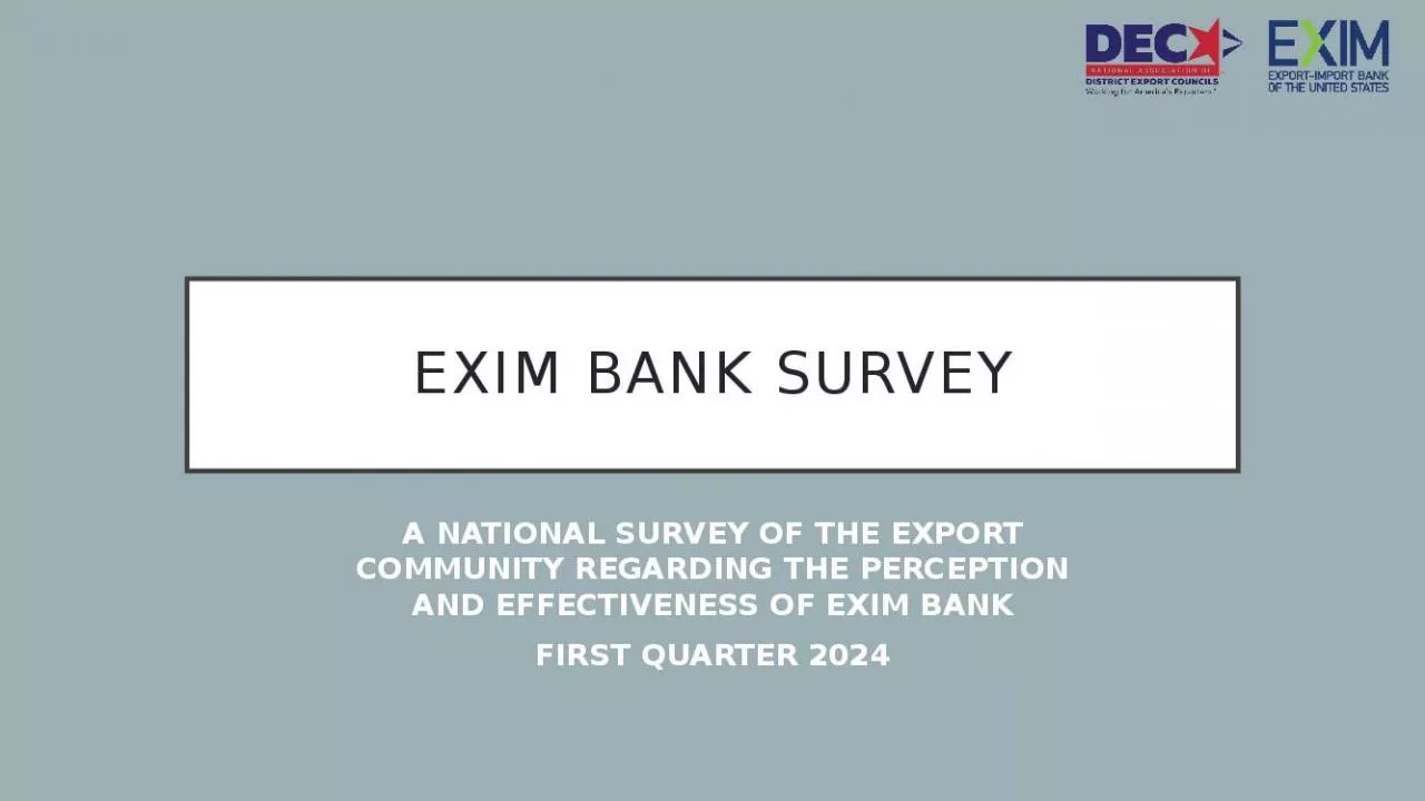 PPT-EXIM BANK SURVEY