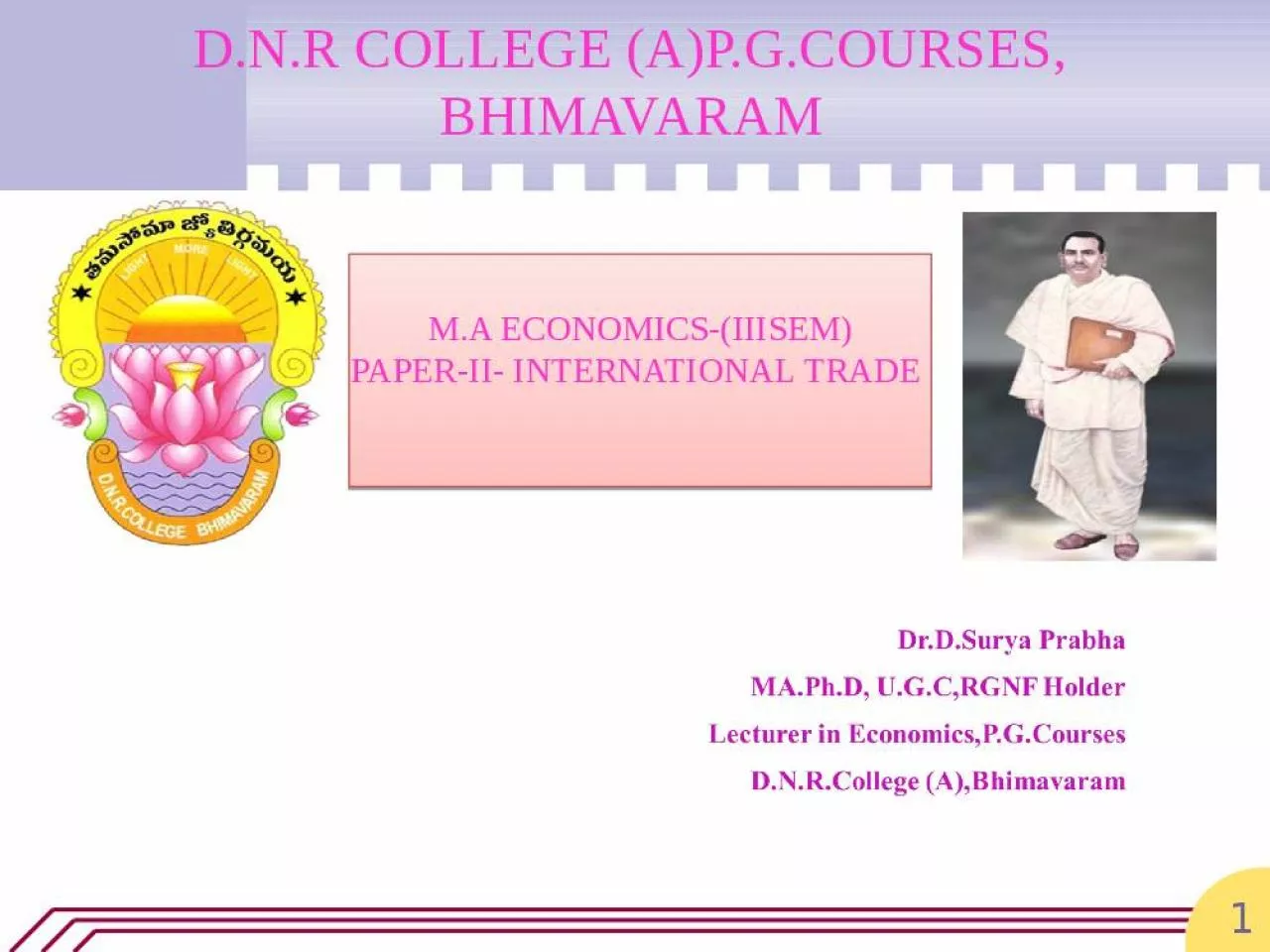 PPT-D.N.R COLLEGE (A)P.G.COURSES, BHIMAVARAM