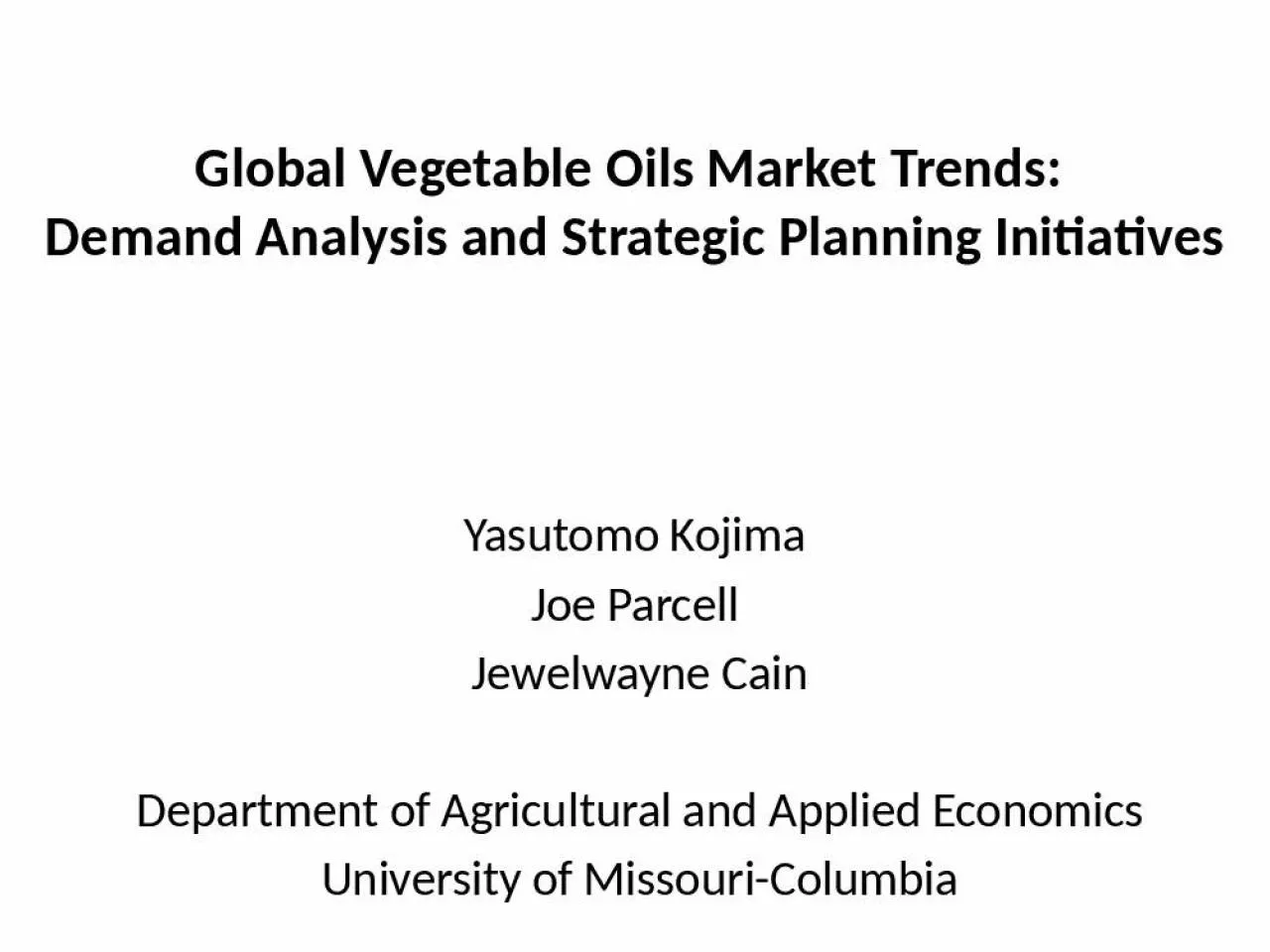 PPT-Global Vegetable Oils Market Trends: Demand Analysis and Strategic Planning Initiatives