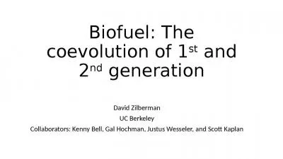 Biofuel: The coevolution of 1st and 2nd generation