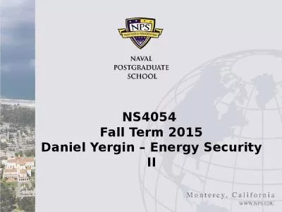 NS4054  Fall Term 2015 Daniel Yergin   Energy Security II