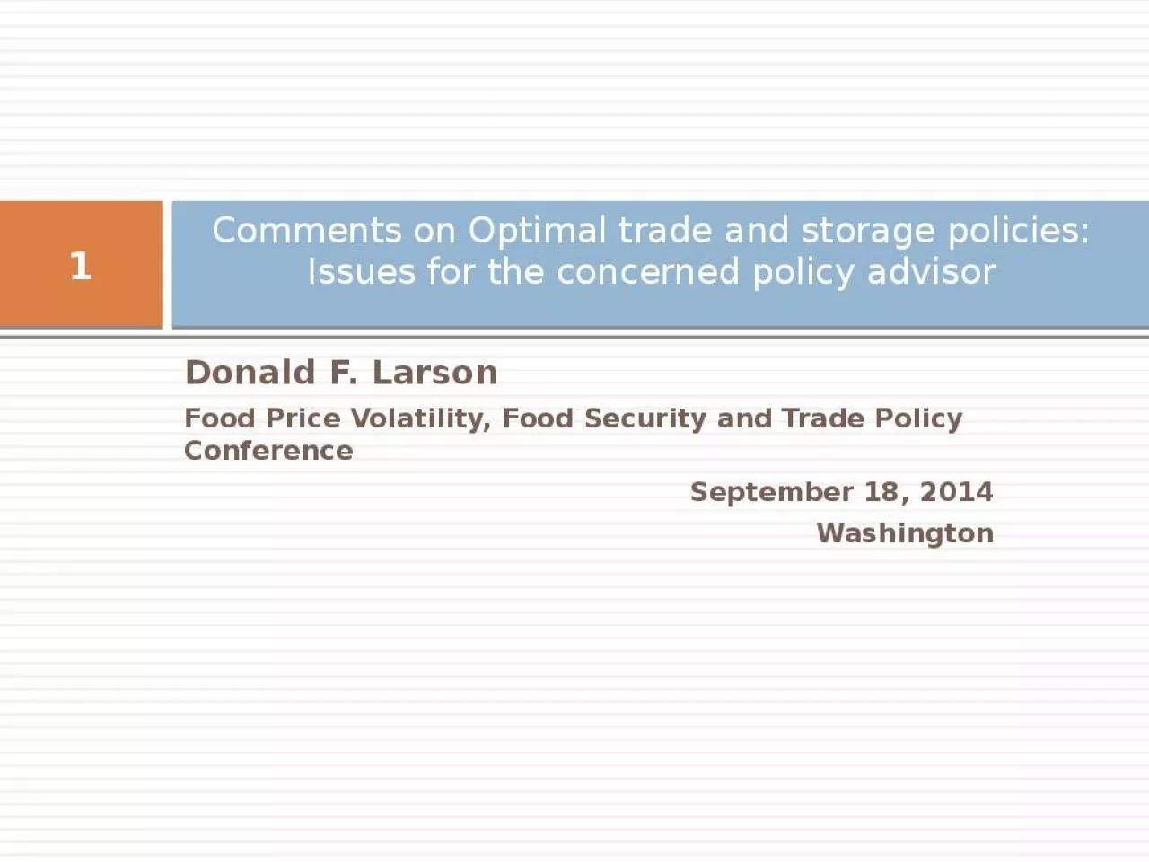 PPT-Comments on Optimal trade and storage policies: Issues for the concerned policy advisor