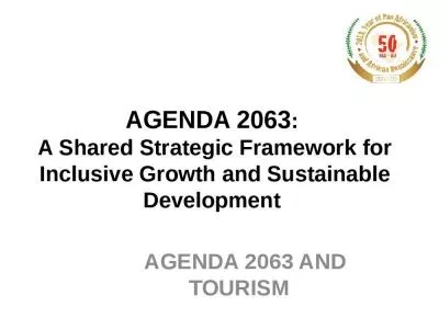 AGENDA 2063:  A Shared Strategic Framework for Inclusive Growth and Sustainable Development