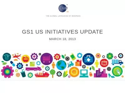 GS1 US Initiatives update