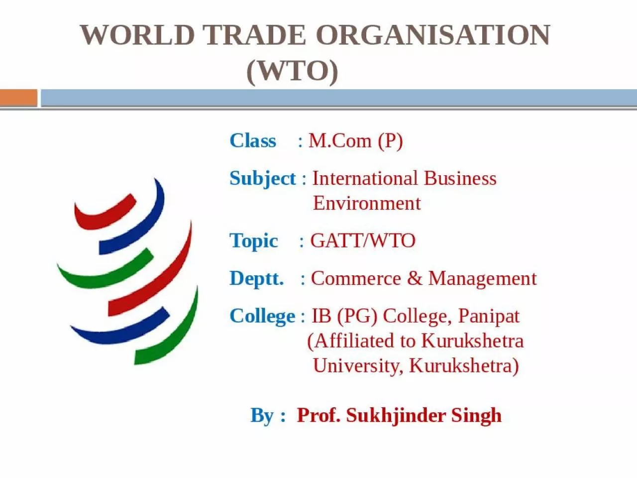 PPT-WORLD TRADE ORGANISATION (WTO)