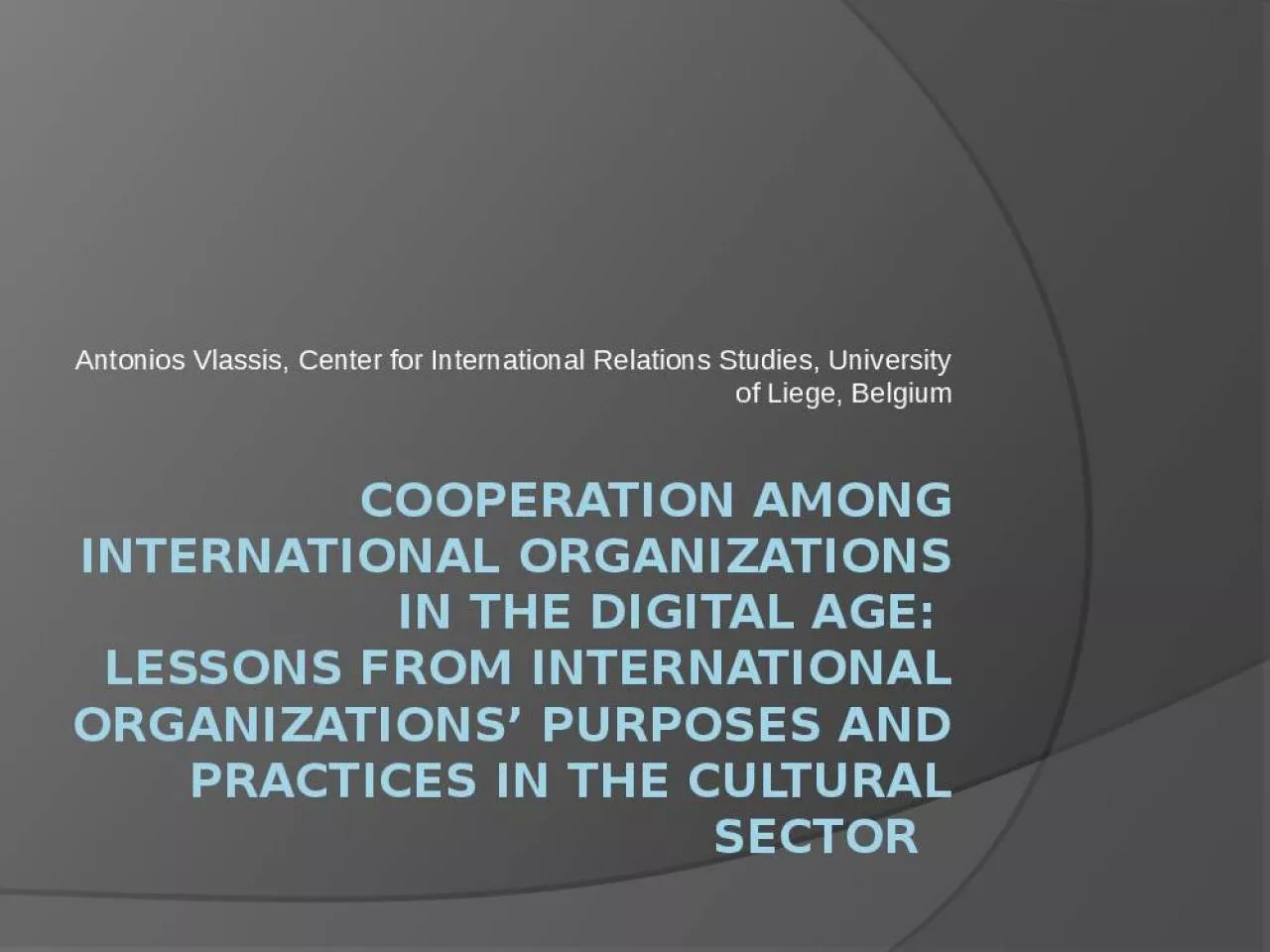 PPT-COOPERATION AMONG INTERNATIONAL ORGANIZATIONS in the digital age: lessons from international