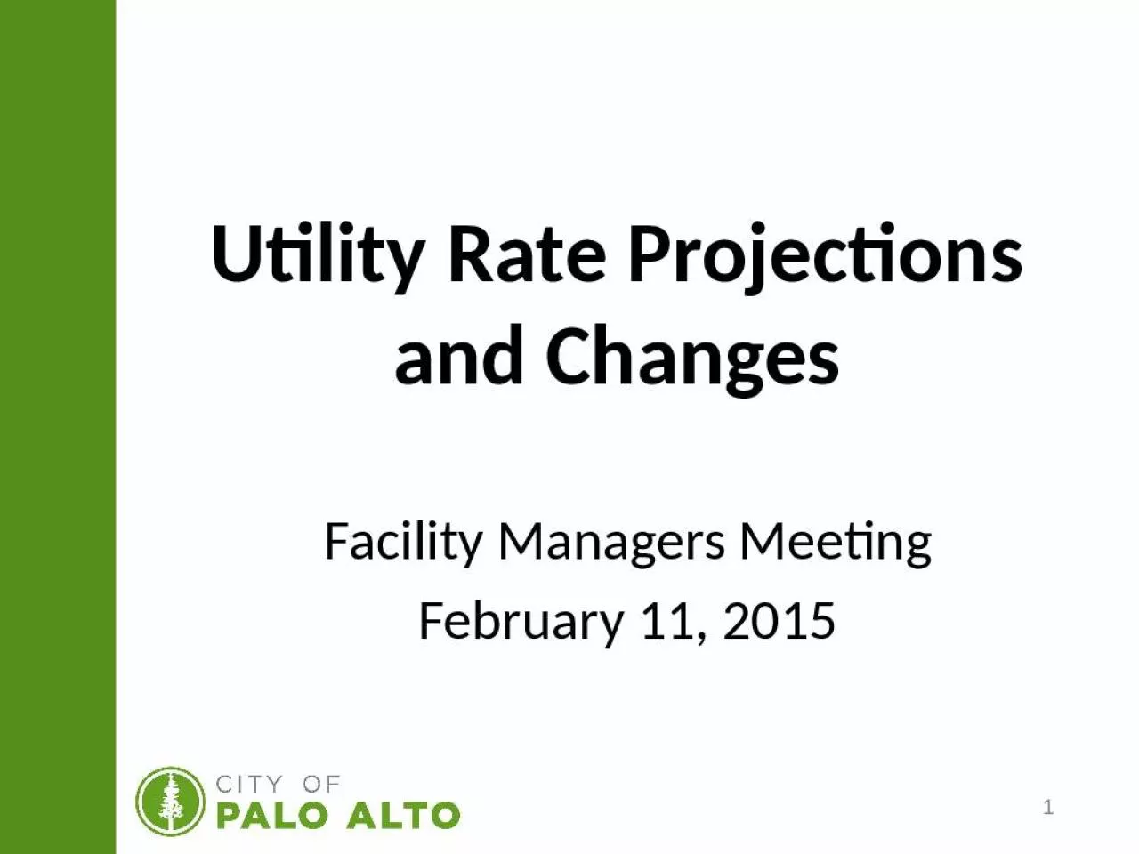 PPT-Utility Rate Projections and Changes