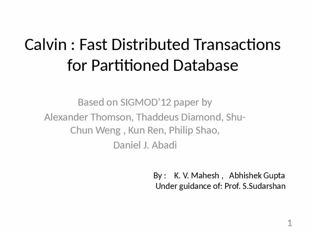 PPT-Calvin : Fast Distributed Transactions for Partitioned Database