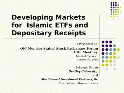 Developing Markets for  Islamic ETFs and Depositary Receipts